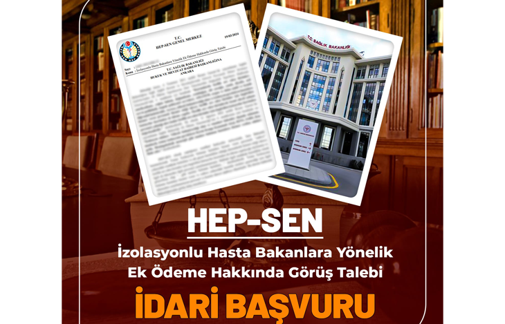 Yönetmelik Çerçevesinde İzolasyonlu Hasta Bakan Çalışanlara Yönelik Ek Ödeme Talebi